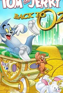 Том и Джерри: Возвращение в страну Оз (мультфильм 2016)